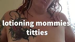 Lotioned Titties Boldly