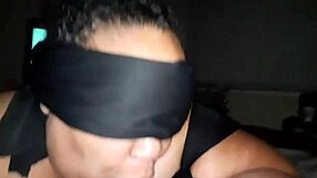 Blindfolded BBW Couple Shares Intense Blowjob Passion
