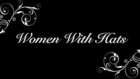 Wow, check these women with hats spilling erotic confessions! Dark Lantern Entertainment shocks again!