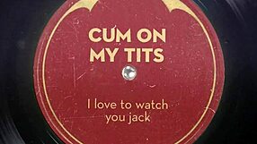 Cum on my tits, then I'll play with my dildo.