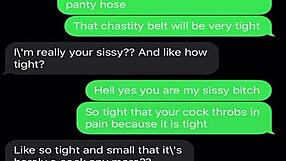 I Sext And Humiliate My Sissy Bitch