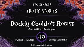 daddy couldn't resist erotic audio for women eses40