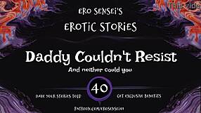 daddy couldn't resist erotic audio for women eses40