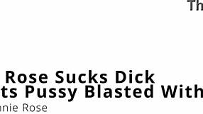 minnie rose performs oral and receives a cum blast on her pussy