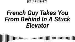 French Guy Takes You From Behind In Stuck Elevator