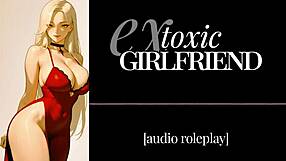 Listen to toxic ex girlfriend's erotic dirty talk and moaning.