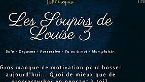 Les soupirs de Louise 3 - French audio solo female performance