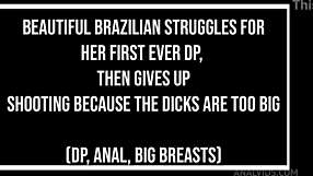 Super Cute Brazilian Struggles For First Dp Then Gives Up Because Dicks Too Big Dp Anal Big!