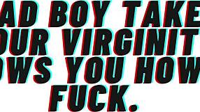 Audio Roleplay Bad Boy Takes Your Virginity And Shows You How To Fuck
