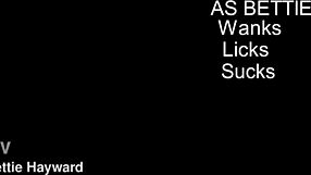 wanna see bettie hayward's hot blowjob and handjob skills?