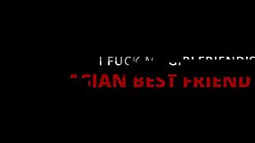 yo i banged my girl's hot asian bestie right behind her back