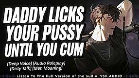 imagine your gentle boyfriend whispering dirty talk while he licks your pussy after that stressful day