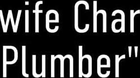 hey plumber, ever dream of slamming cheating milf charlee chase's wet snatch?