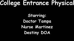 tampa university entrance physical has destiny doa spreading ass for anal fingering exam