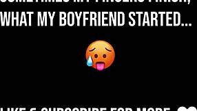 CAN MY FINGERS MAKE ME SCREAM LOUDER THAN MY BOYFRIEND EVER DID??